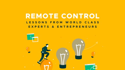 AppSumo's Remote Control: Lessons from World Class Experts & Entrepreneurs